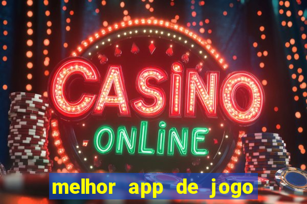 melhor app de jogo para ganhar dinheiro